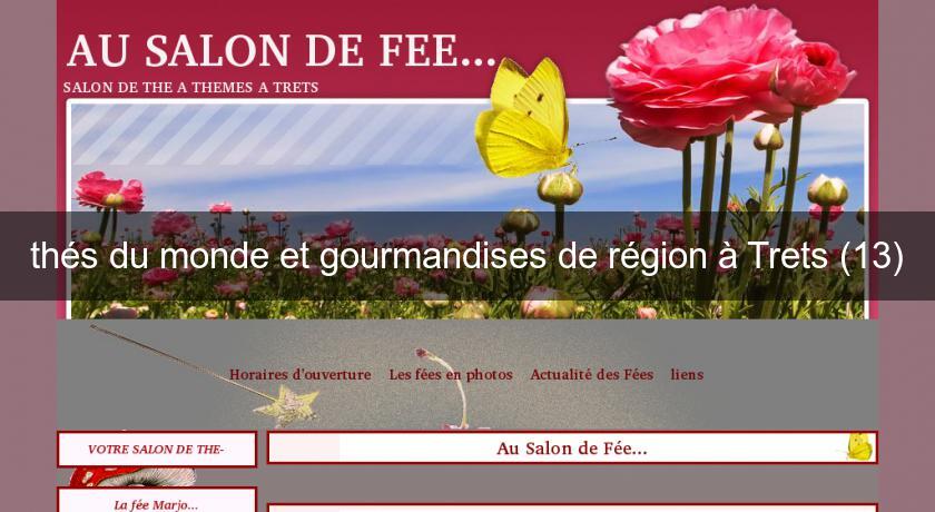 thés du monde et gourmandises de région à Trets (13) thés du monde et gourmandises de région à Trets (13)