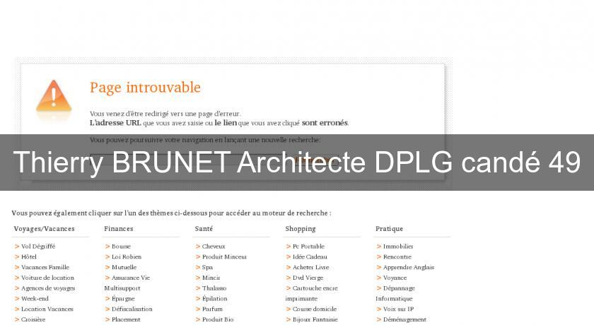 Thierry BRUNET Architecte DPLG candé 49