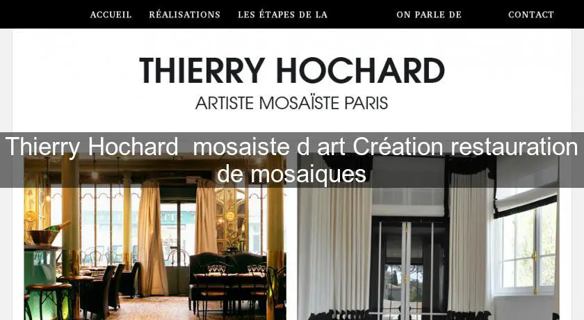 Thierry Hochard  mosaiste d'art Création restauration de mosaiques