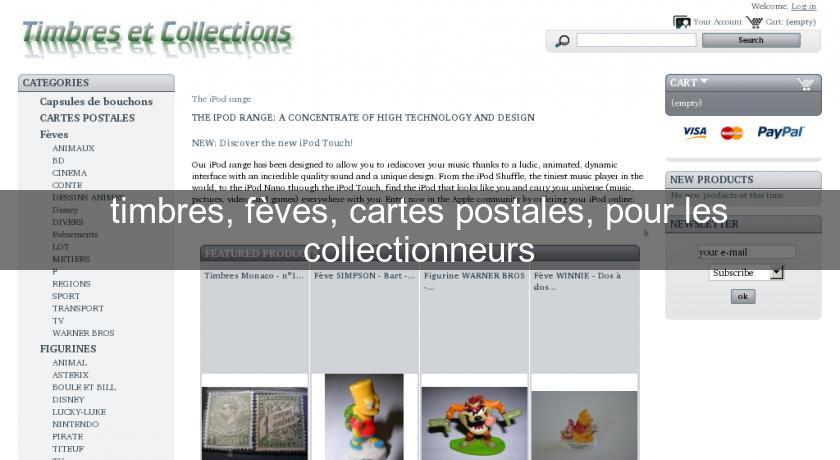 timbres, fèves, cartes postales, pour les collectionneurs