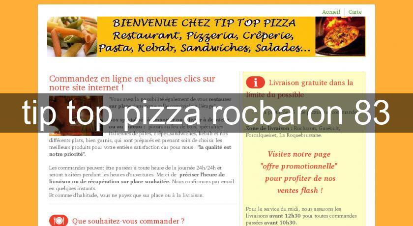 tip top pizza rocbaron 83 tip top pizza rocbaron 83
