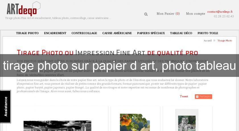 tirage photo sur papier d'art, photo tableau