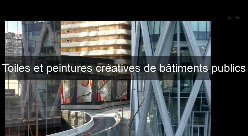Toiles et peintures créatives de bâtiments publics Toiles et peintures créatives de bâtiments publics