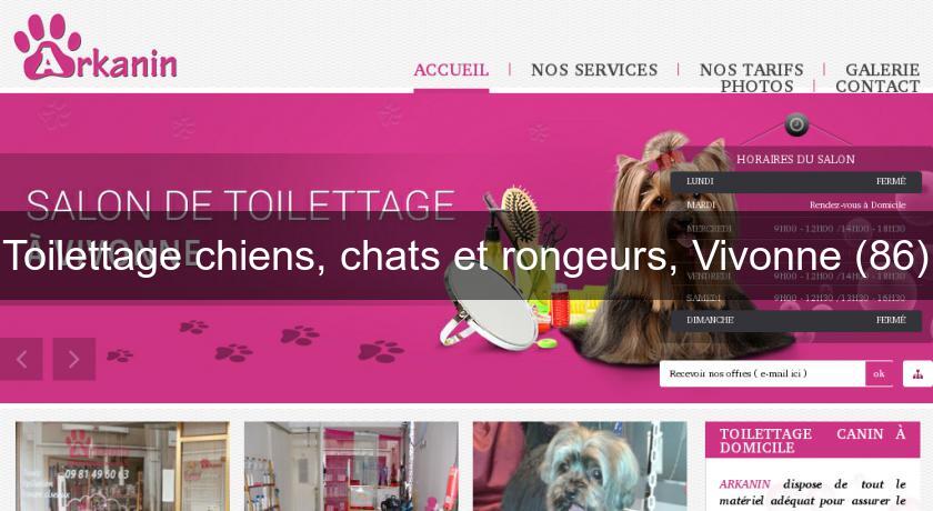 Toilettage chiens, chats et rongeurs, Vivonne (86)