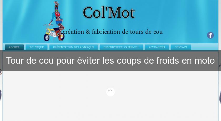 Tour de cou pour éviter les coups de froids en moto