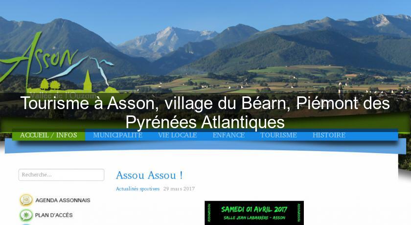 Tourisme à Asson, village du Béarn, Piémont des Pyrénées Atlantiques Tourisme à Asson, village du Béarn, Piémont des Pyrénées Atlantiques