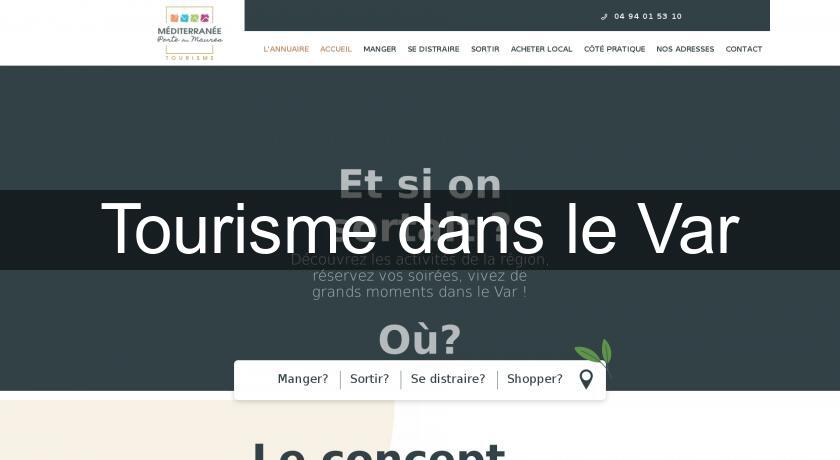 Tourisme dans le Var Tourisme dans le Var