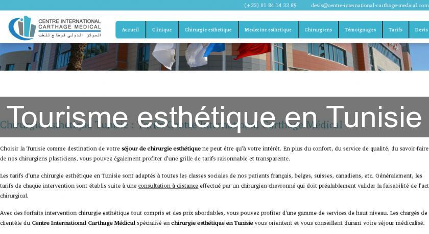 Tourisme esthétique en Tunisie Tourisme esthétique en Tunisie