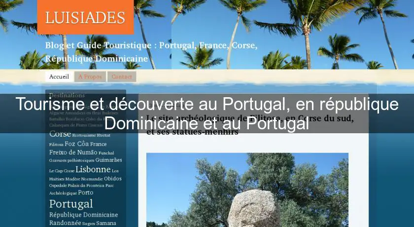 Tourisme et découverte au Portugal, en république Dominicaine et au Portugal