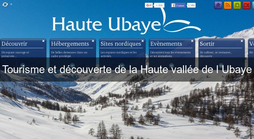 Tourisme et découverte de la Haute vallée de l'Ubaye Tourisme et découverte de la Haute vallée de l'Ubaye