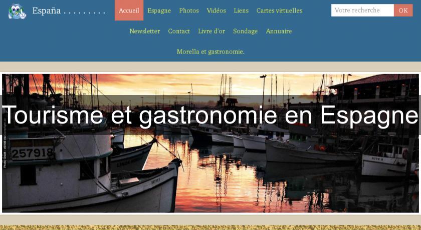 Tourisme et gastronomie en Espagne