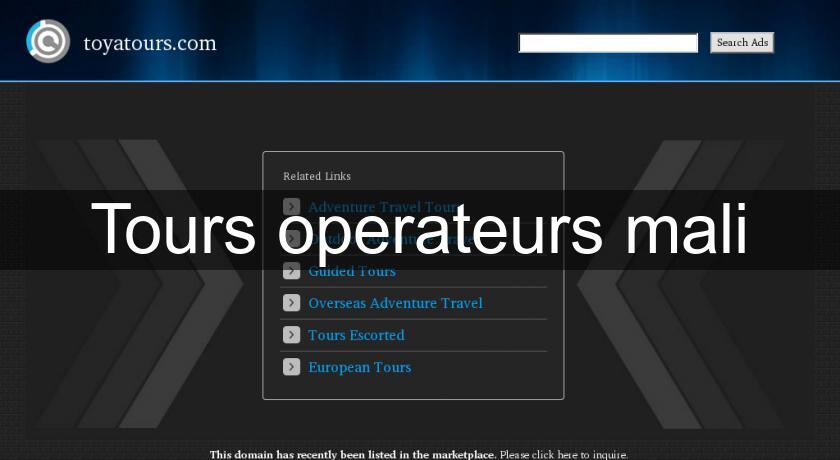 Tours operateurs mali Tours operateurs mali