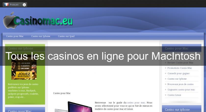 Tous les casinos en ligne pour MacIntosh Tous les casinos en ligne pour MacIntosh