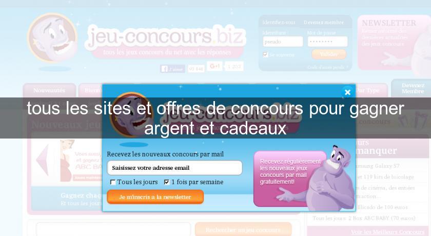 tous les sites et offres de concours pour gagner argent et cadeaux