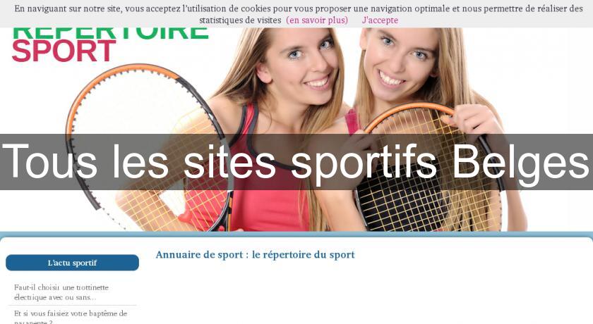 Tous les sites sportifs Belges Tous les sites sportifs Belges