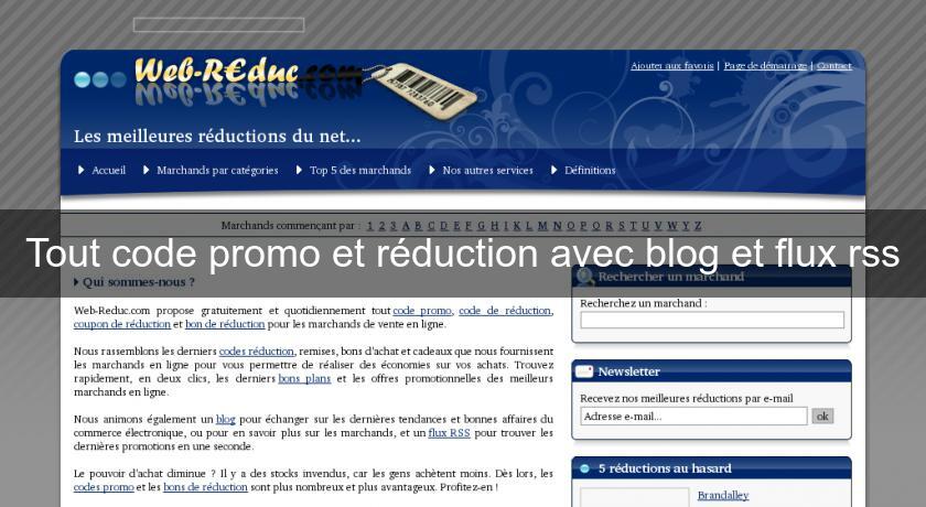 Tout code promo et réduction avec blog et flux rss