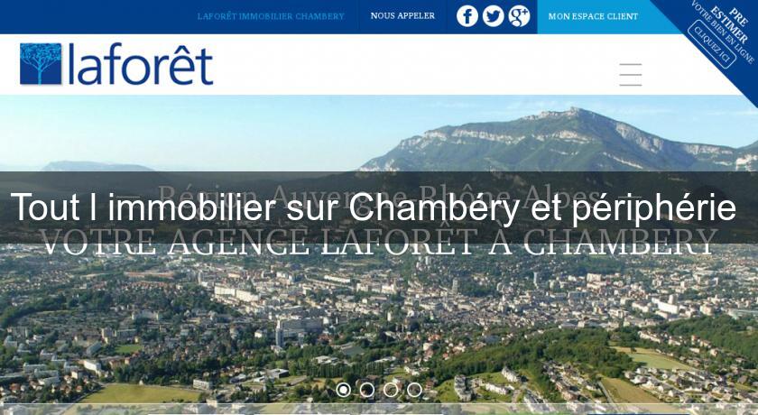 Tout l'immobilier sur Chambéry et périphérie 