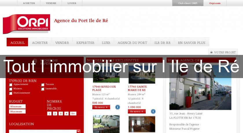 Tout l'immobilier sur l'Ile de Ré Tout l'immobilier sur l'Ile de Ré
