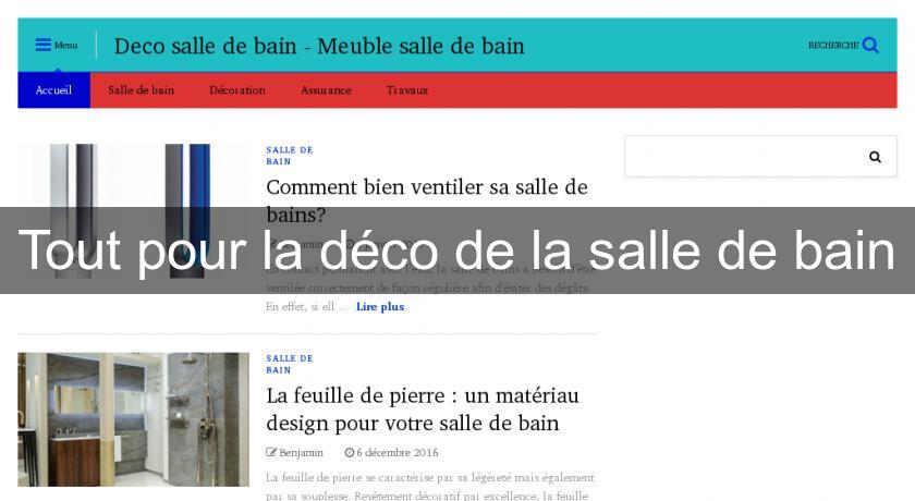 Tout pour la déco de la salle de bain Tout pour la déco de la salle de bain