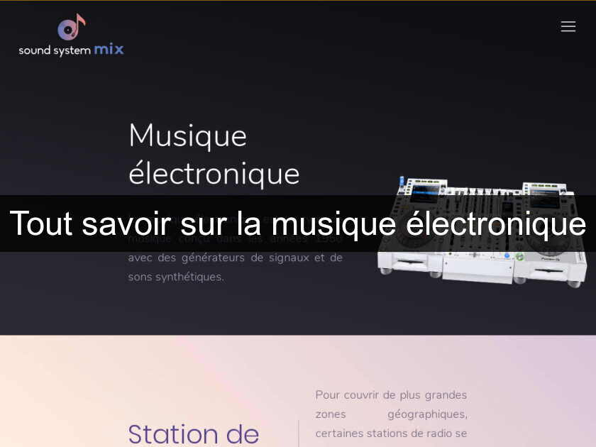 Tout savoir sur la musique électronique Tout savoir sur la musique électronique