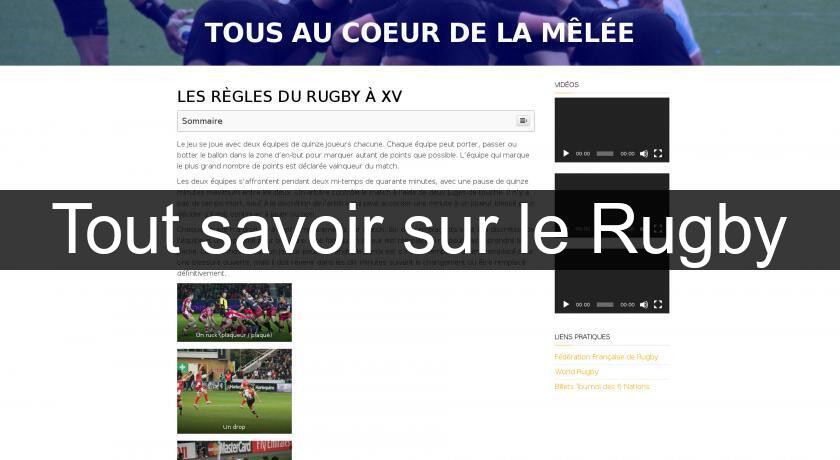 Tout savoir sur le Rugby Tout savoir sur le Rugby