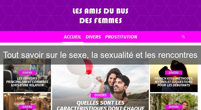 Tout savoir sur le sexe, la sexualité et les rencontres