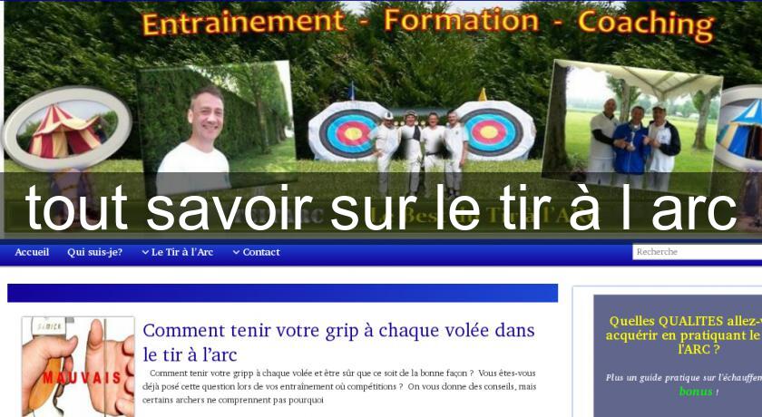tout savoir sur le tir à l'arc tout savoir sur le tir à l'arc
