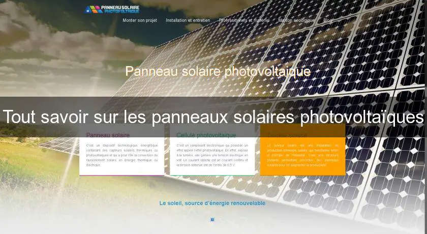 Tout savoir sur les panneaux solaires photovoltaïques
