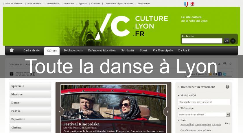 Toute la danse à Lyon Toute la danse à Lyon