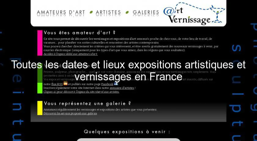 Toutes les dates et lieux expositions artistiques et vernissages en France