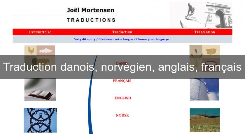 Traduction danois, norvégien, anglais, français Traduction danois, norvégien, anglais, français