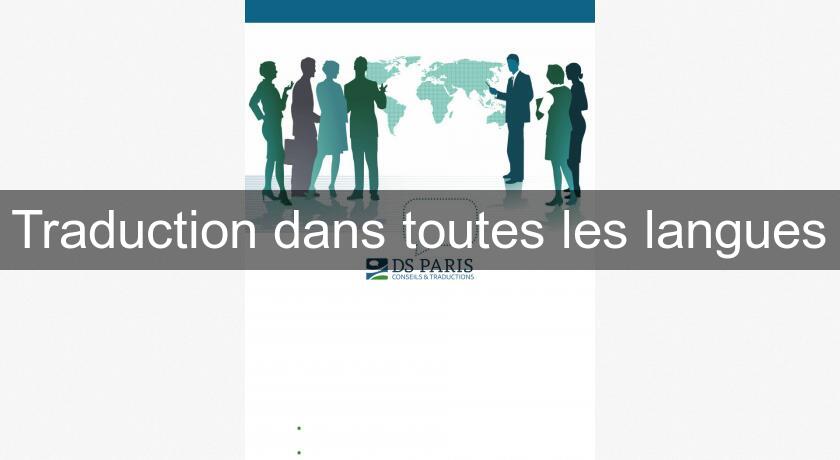 Traduction dans toutes les langues Traduction dans toutes les langues