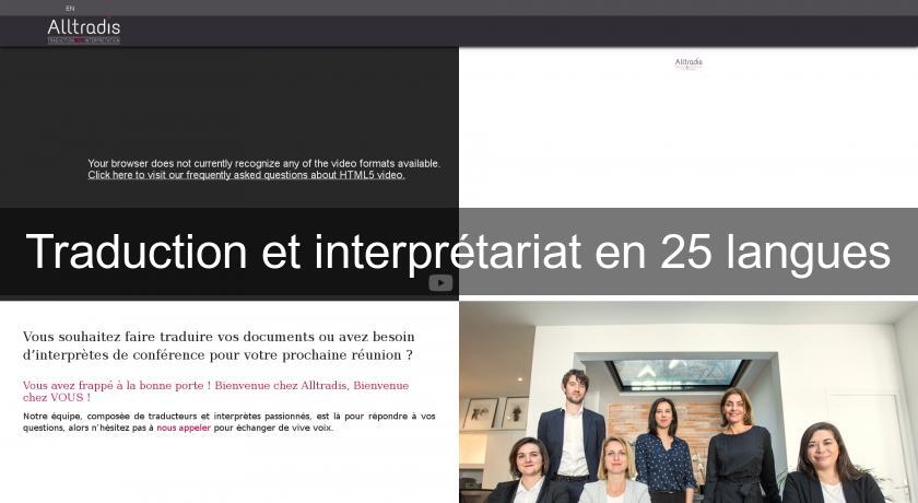 Traduction et interprétariat en 25 langues Traduction et interprétariat en 25 langues