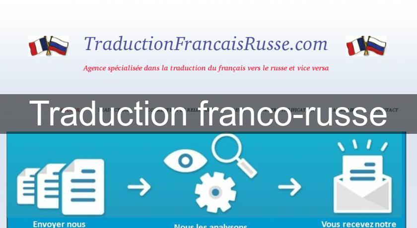 Traduction franco-russe Traduction franco-russe