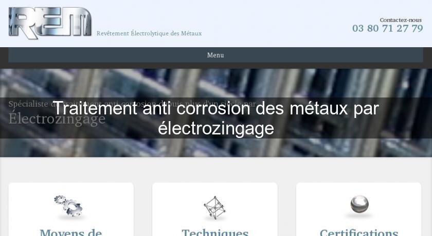 Traitement anti corrosion des métaux par électrozingage Traitement anti corrosion des métaux par électrozingage
