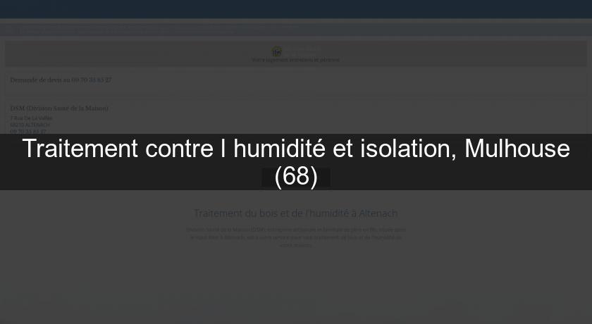 Traitement contre l'humidité et isolation, Mulhouse (68)