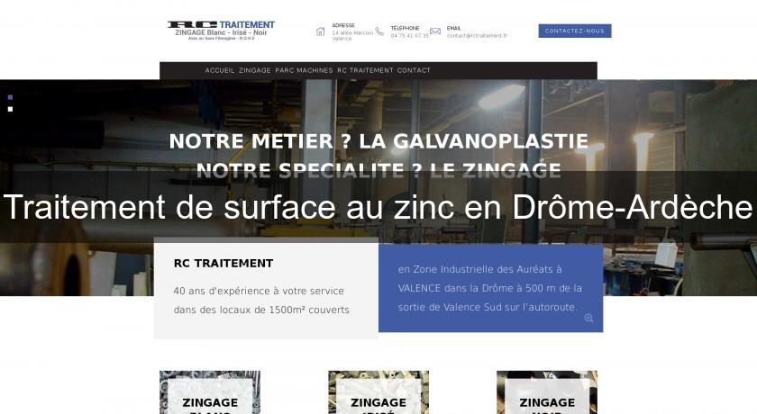Traitement de surface au zinc en Drôme-Ardèche Traitement de surface au zinc en Drôme-Ardèche