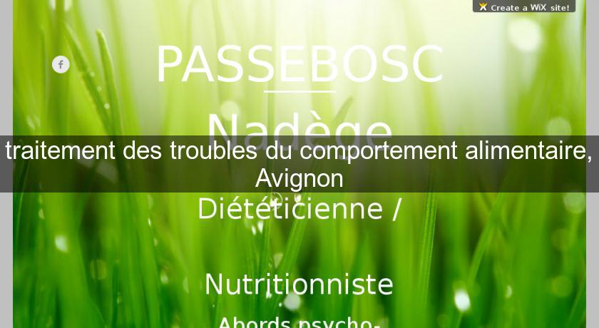 traitement des troubles du comportement alimentaire, Avignon traitement des troubles du comportement alimentaire, Avignon