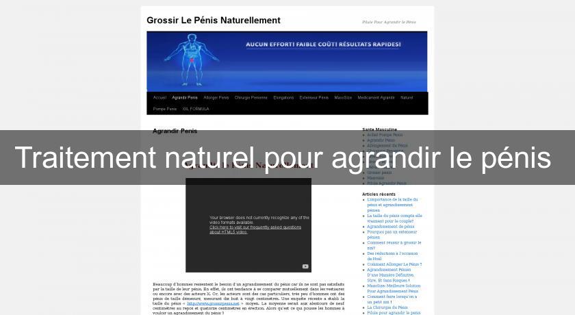 Traitement naturel pour agrandir le pénis 