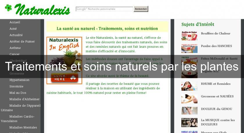 Traitements et soins naturels par les plantes Traitements et soins naturels par les plantes