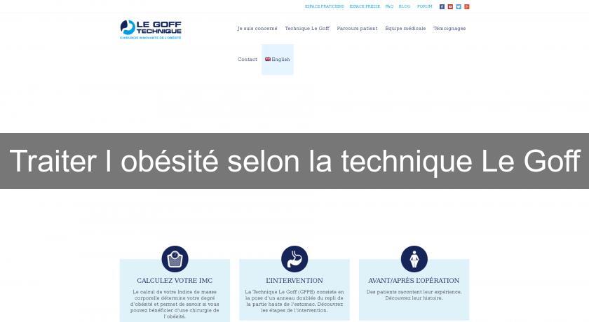 Traiter l'obésité selon la technique Le Goff Traiter l'obésité selon la technique Le Goff