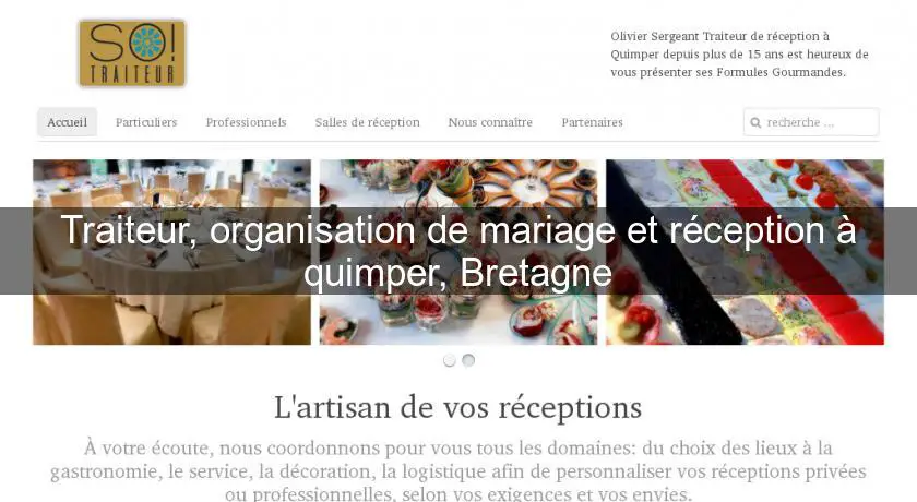 Traiteur, organisation de mariage et réception à quimper, Bretagne