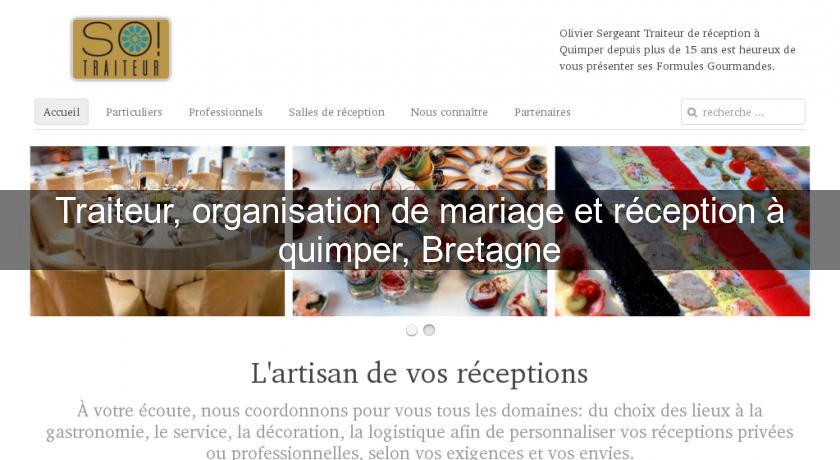 Traiteur, organisation de mariage et réception à quimper, Bretagne Traiteur, organisation de mariage et réception à quimper, Bretagne