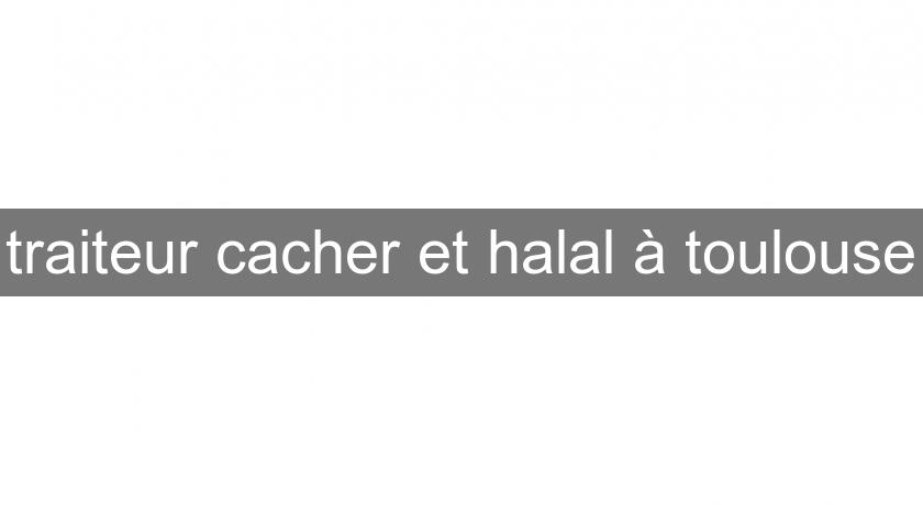 traiteur cacher et halal à toulouse traiteur cacher et halal à toulouse