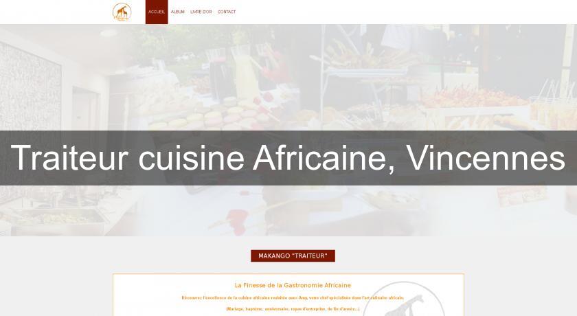 Traiteur cuisine Africaine, Vincennes Traiteur cuisine Africaine, Vincennes