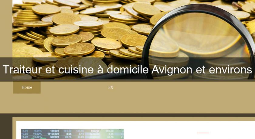 Traiteur et cuisine à domicile Avignon et environs Traiteur et cuisine à domicile Avignon et environs