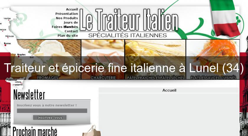 Traiteur et épicerie fine italienne à Lunel (34) Traiteur et épicerie fine italienne à Lunel (34)