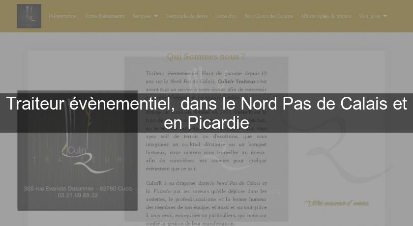 Traiteur évènementiel, dans le Nord Pas de Calais et en Picardie Traiteur évènementiel, dans le Nord Pas de Calais et en Picardie