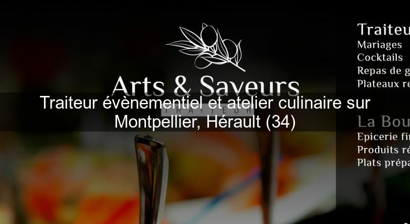Traiteur évènementiel et atelier culinaire sur Montpellier, Hérault (34) Traiteur évènementiel et atelier culinaire sur Montpellier, Hérault (34)