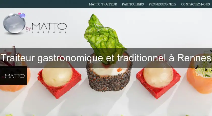 Traiteur gastronomique et traditionnel à Rennes